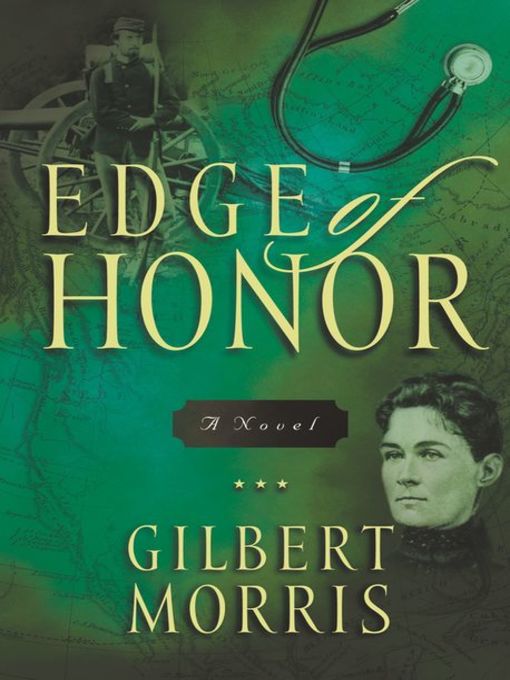 Title details for Edge of Honor by Gilbert Morris - Available